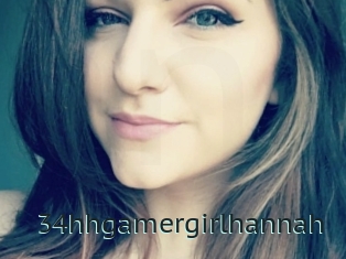 34hhgamergirlhannah