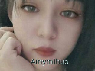 Amymihua