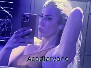 Acadiaryane
