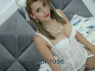 Aeilrose