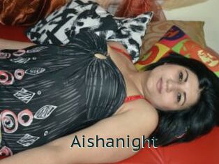 Aishanight