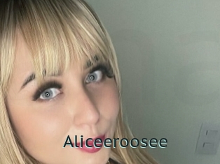 Aliceeroosee