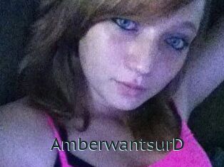 AmberwantsurD