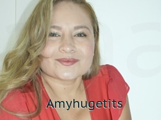 Amyhugetits