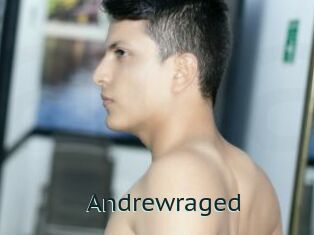 Andrewraged