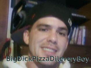 BigDickPizzaDileveryBoy