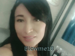 Blowme18