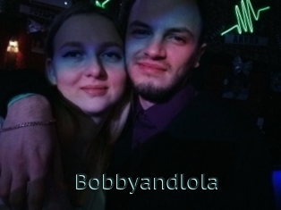 Bobbyandlola