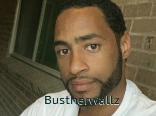 Bustherwallz