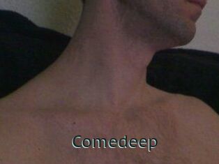 Comedeep