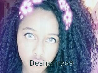 Desirefire69