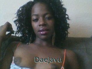 Daejavu