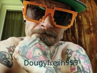 Dougyfresh999