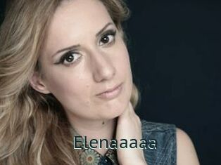 Elenaaaaa