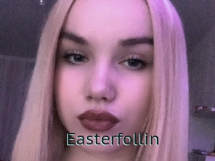 Easterfollin