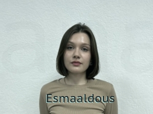 Esmaaldous