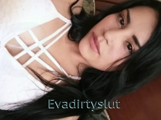 Evadirtyslut