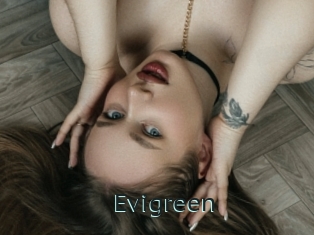 Evigreen