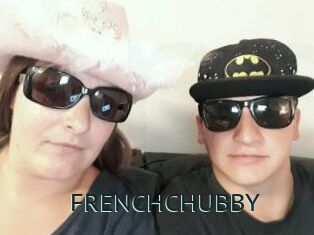 FRENCHCHUBBY
