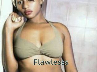 Flawlesss