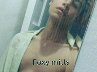 Foxy_mills