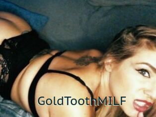 GoldToothMILF
