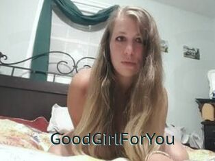 GoodGirlForYou
