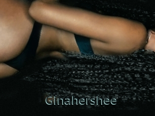 Ginahershee