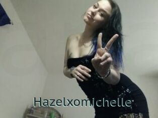 Hazelxomichelle