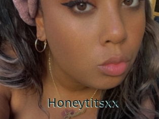 Honeytitsxx