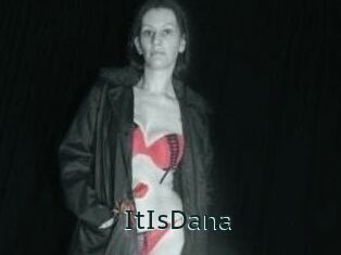 ItIsDana