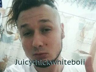 Juicythickwhiteboii