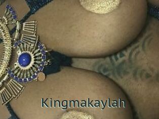 Kingmakaylah