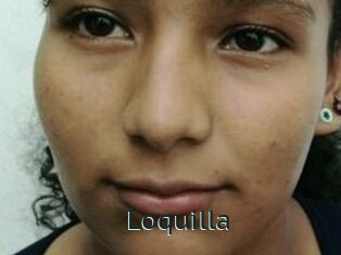 Loquilla