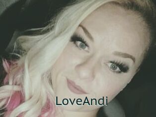 LoveAndi