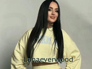 Lanaeverwood