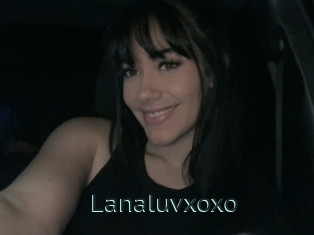 Lanaluvxoxo