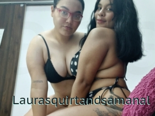 Laurasquirtandsamanal