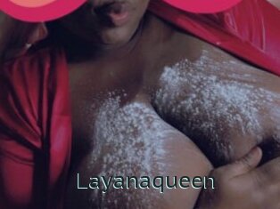 Layanaqueen