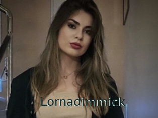 Lornadimmick