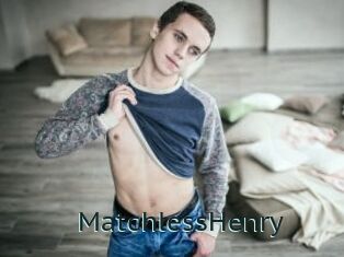 MatchlessHenry