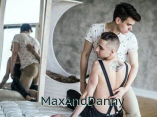 MaxAndDanny