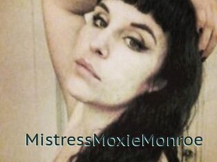 MistressMoxieMonroe