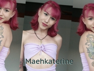 Maehkaterine