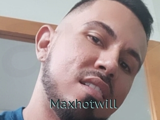 Maxhotwill