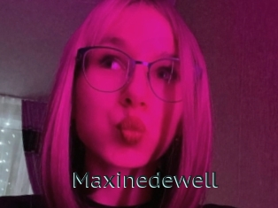 Maxinedewell