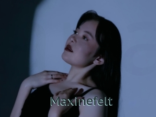 Maxinefelt