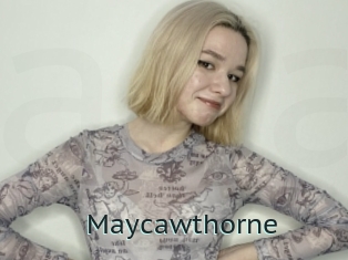 Maycawthorne