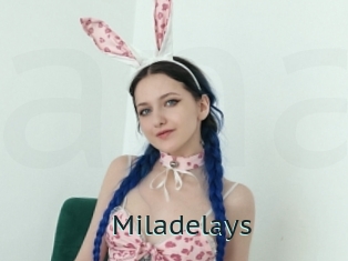 Miladelays