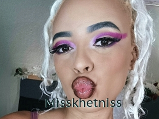 Misskhetniss